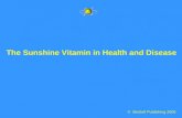 The Sunshine Vitamin in Health and Disease © BioSoft Publishing 2009.