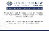 More but not better jobs in Chile: The Fundamental Importance of Open-ended Contracts Jaime Ruiz-Tagle and Kirsten Sehnbruch Santiago ILO, 18 th November.