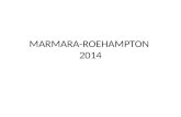 MARMARA-ROEHAMPTON 2014. One Day ConferenceUniversity of Roehampton and Marmara University The Portrait Room, Grove House, Froebel College, Roehampton.