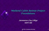 EDT 300 - Foundation Plan Design1 Weekend Cabin Retreat Project Foundations Sacramento City College EDT 300.