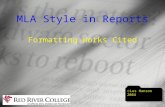 MLA Style in Reports Formatting Works Cited  Les Hanson 2004.