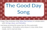 The Good Day Song Finger Play Activities ©By Wise Owl Factory in collaboration with Strings, Keys, and MelodiesWise Owl Factory Strings, Keys, and Melodies.