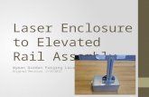 Laser Enclosure to Elevated Rail Assembly Wyman Gordon Forging Locator Original Revision: 2/14/2013.