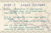 Unit 3 Legal Systems Text I Introduction to Legal Systems -To learn about the 4 major types of legal systems in the world Text II Introduction to the Legal.