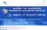 Methods for evaluating freshwater ecosystem services in support of decision making David Yates (RAP), Claudia Tebaldi (CGD), Kathleen Miller (ESIG), Susi.