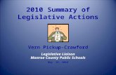 2010 Summary of Legislative Actions Vern Pickup-Crawford Legislative Liaison Monroe County Public Schools May 25, 2010.