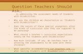 ASSESSMENT LITERACY PROJECT Kansas State Department of Education Question Teachers Should Ask…... in addressing the assessment needs of Students with Disabilities: