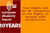 Your Rights and the UN Convention on the Rights of Persons with Disabilities.