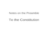 Notes on the Preamble To the Constitution. The Declaration of Independence is the founding document of the United States.