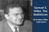 Samuel S. Wilks: The Statistician By Kristian Wilks – Lake Shore .