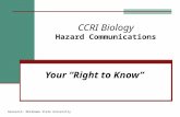 CCRI Biology Hazard Communications Your “Right to Know” Resource: Oklahoma State University.