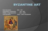Early Byzantine500 – 726 Iconoclastic Controversy726 – 843 Middle or High Byzantine843 – 1204 Late Byzantine1204 – 1453, and beyond.