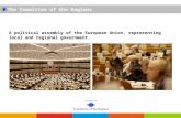 The Committee of the Regions A political assembly of the European Union, representing local and regional government.