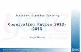 Assistant Director Training Observation Review 2012-2013 Carys Davies.