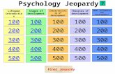 Psychology Jeopardy 100 200 300 400 500 100 200 300 400 500 100 200 300 400 500 100 200 300 400 500 100 200 300 400 500 Lifespan introduction Stages of.