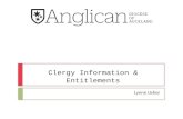 Clergy Information & Entitlements Lynne Usher. Introduction Lynne Usher Ministry & Clergy Administrator ANGLICAN DIOCESE OF AUCKLAND T 09 302 7201 I F.