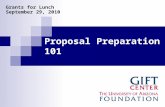 Proposal Preparation 101 Grants for Lunch September 29, 2010.