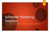 Schneider Marketing Solutions G.R.E.A.T. MEDICAL MARKETING & BUSINESS DEVELOPMENT CONSULTING.
