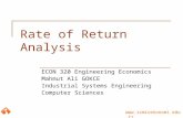 Www.izmirekonomi.edu.tr Rate of Return Analysis ECON 320 Engineering Economics Mahmut Ali GOKCE Industrial Systems Engineering Computer Sciences.