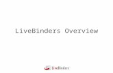 LiveBinders Overview. Training Materials for LiveBinders Section 1 – About LiveBinders Section 2 – Creating LiveBinders Section 3 – Using LiveBinders.