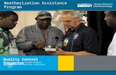 1 | WEATHERIZATION ASSISTANCE PROGRAM STANDARDIZED CURRICULUM – September 2012eere.energy.gov Weatherization Assistance Program Quality Control Inspector.