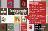 26 March Independent STUDIES 100 % by Friday CLICK TO BEGIN Questions: Click Here 5 SOLUTIONS Directions: 1. Click on play. 2. Click to begin. 3. Click.