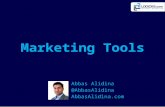 Abbas Alidina @AbbasAlidina AbbasAlidina.com Marketing Tools.