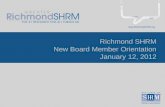 Www.RichmondSHRM.org Richmond SHRM New Board Member Orientation January 12, 2012.