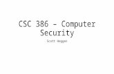 CSC 386 â€“ Computer Security Scott Heggen. Agenda Authentication Passwords Reducing the probability of a password being guessed Reducing the probability