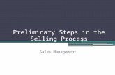 Preliminary Steps in the Selling Process Sales Management.