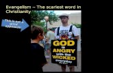 Evangelism ~ The scariest word in Christianity This is not a good approach!