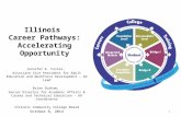 Illinois Career Pathways: Accelerating Opportunity Jennifer K. Foster, Associate Vice President for Adult Education and Workforce Development - AO Lead.