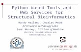 Python-based Tools and Web Services for Structural Bioinformatics Randy Heiland, Charles Moad IU Pervasive Technology Labs Sean Mooney, IU School of Medicine.