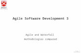 1 Staffordshire UNIVERSITY School of Computing Slide: 1 Prototyping Agile Software Development 3 Agile and Waterfall methodologies compared.