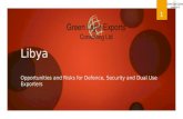 Libya Opportunities and Risks for Defence, Security and Dual Use Exporters 1.