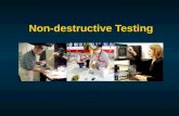 Non-destructive Testing. Reference:  “Introduction to Nondestructive Testing - A Training Guide”, P. E. Mix, John Wiley & Sons.  “NDE Handbook - Non-destructive.