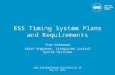 ESS Timing System Plans and Requirements Timo Korhonen Chief Engineer, Integrated Control System Division  May 19, 2014.