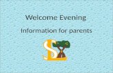 Welcome Evening Information for parents. Understanding the emotions of transition.