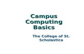 Campus Computing Basics The College of St. Scholastica