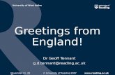 © University of Reading 2007  University of West Indies April 30, 2015 Greetings from England! Dr Geoff Tennant g.d.tennant@reading.ac.uk.