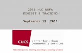 Rebuilding Lives, Sharing Knowledge, Shaping Systems 2011 HUD NOFA EXHIBIT 2 TRAINING September 19, 2011.