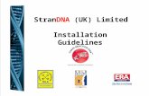 StranDNA (UK) Limited Installation Guidelines. Agenda  Housekeeping  Current Conventional Chain  Solution: Chain Reaction DNA  Benefits  Installation.