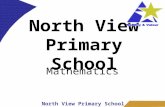 North View Primary School Mathematics North View Primary School.