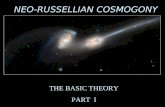 NEO-RUSSELLIAN COSMOGONY THE BASIC THEORY PART I.