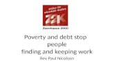 Poverty and debt stop people finding and keeping work Rev Paul Nicolson.