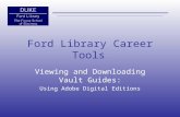 Ford Library Career Tools Viewing and Downloading Vault Guides: Using Adobe Digital Editions