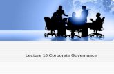 Lecture 10 Corporate Governance. Objectives 1.Introduce corporate governance (separation of ownership, managerial opportunism). 2.Explain three internal.