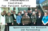 The Indianapolis Coalition for Patient Safety It Takes a City The Indianapolis Coalition For Patient Safety Opportunities for Research and Partnership.
