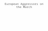 European Aggressors on the March. 1935 – Mussolini invades Ethiopia Why? - PROFIT: Mussolini dreams of creating an Italian colonial Empire in Africa -