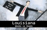 Louisiana Words vs Deeds Handy RtI Bag of Tricks W. Alan Coulter, Ph.D. LSU Health Sciences Center.